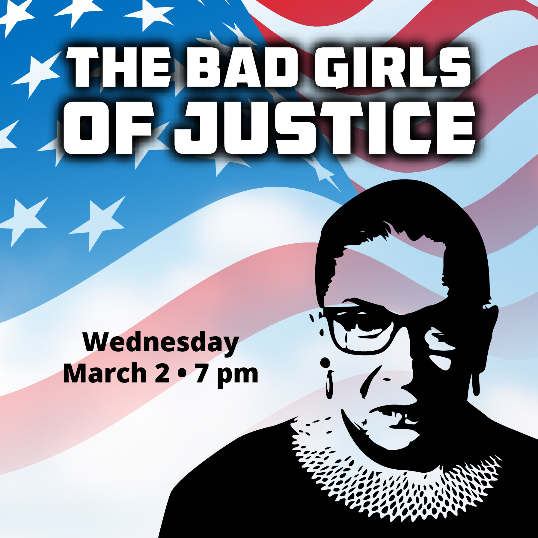Ruth Bader Ginsberg in front of American flag with "The Bad Girls of Justice" text