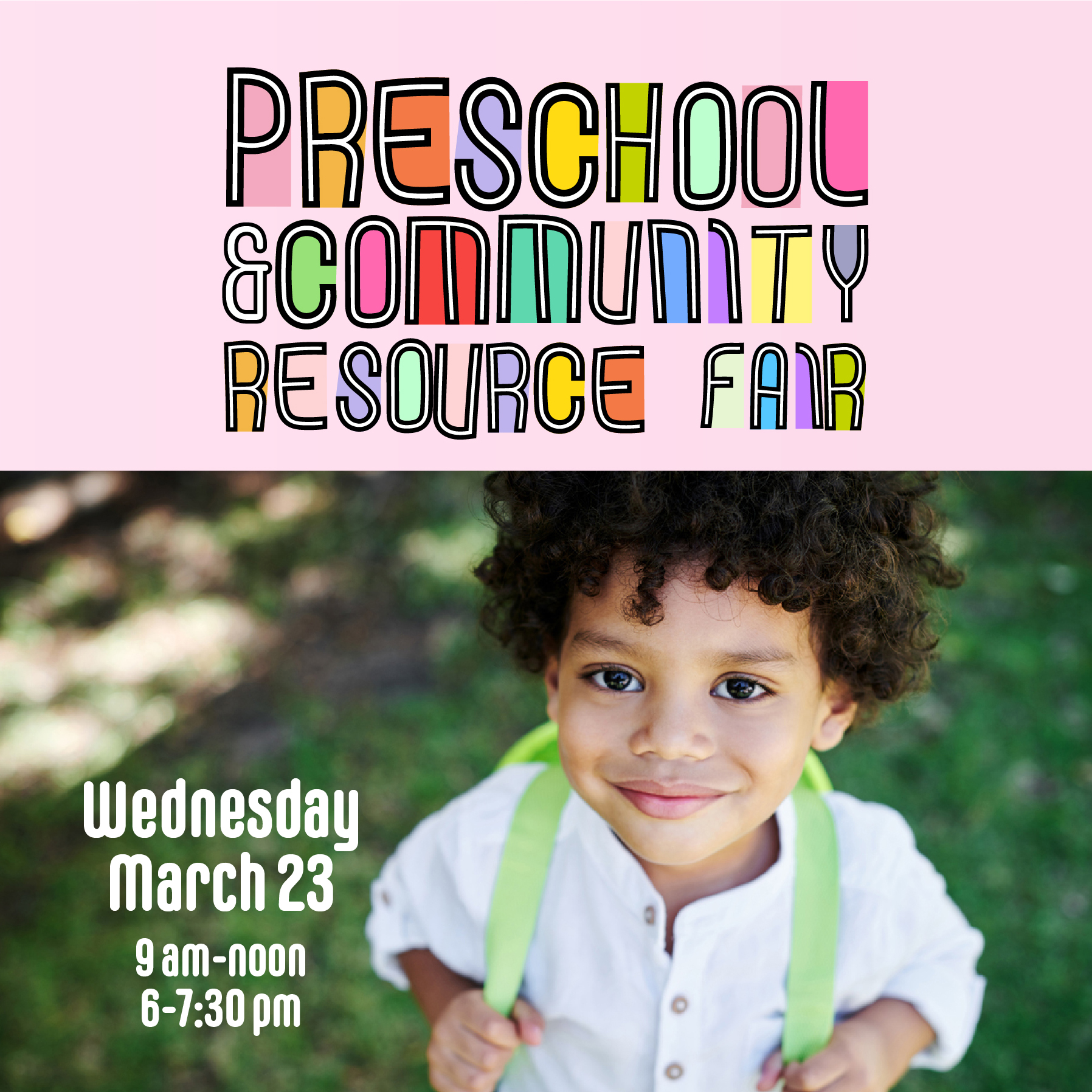 child wearing a backpack with "Preschool & Community Resource Fair" Text above