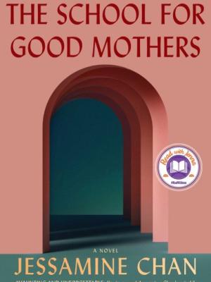 The School for Good Mothers  book jacket
