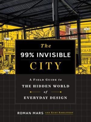 99 Percent Invisible City cover image