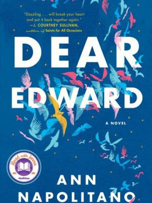 Book Jacket for Dear Edward by Ann Napolitano