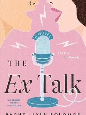 The Ex Talk by Rachel Lynn Solomon cover image