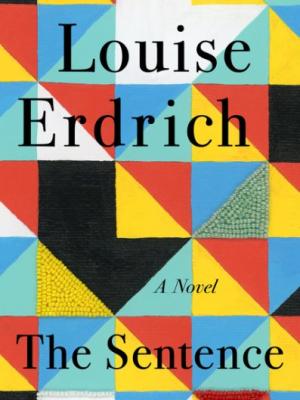 The Sentence by Louise Erdrich book jacket