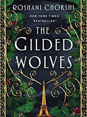 The Gilded Wolves – Roshani Chokshi