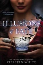 Illusions of Fate By Kiersten White