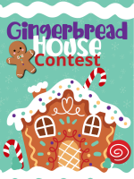 "Gingerbread House Contest" text over gingerbead house