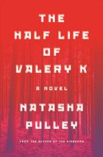 The Half Life of Valery K by Natasha Pulley cover image