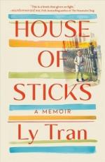 House of Sticks by Ly Tran cover image