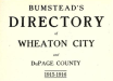 Bumstead’s Directory of Wheaton City and DuPage County, 1915-1916