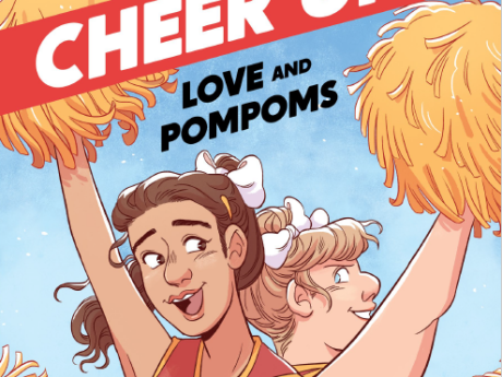 Cheer Up: Love and Pompoms by Crystal Frasier, Val Wise