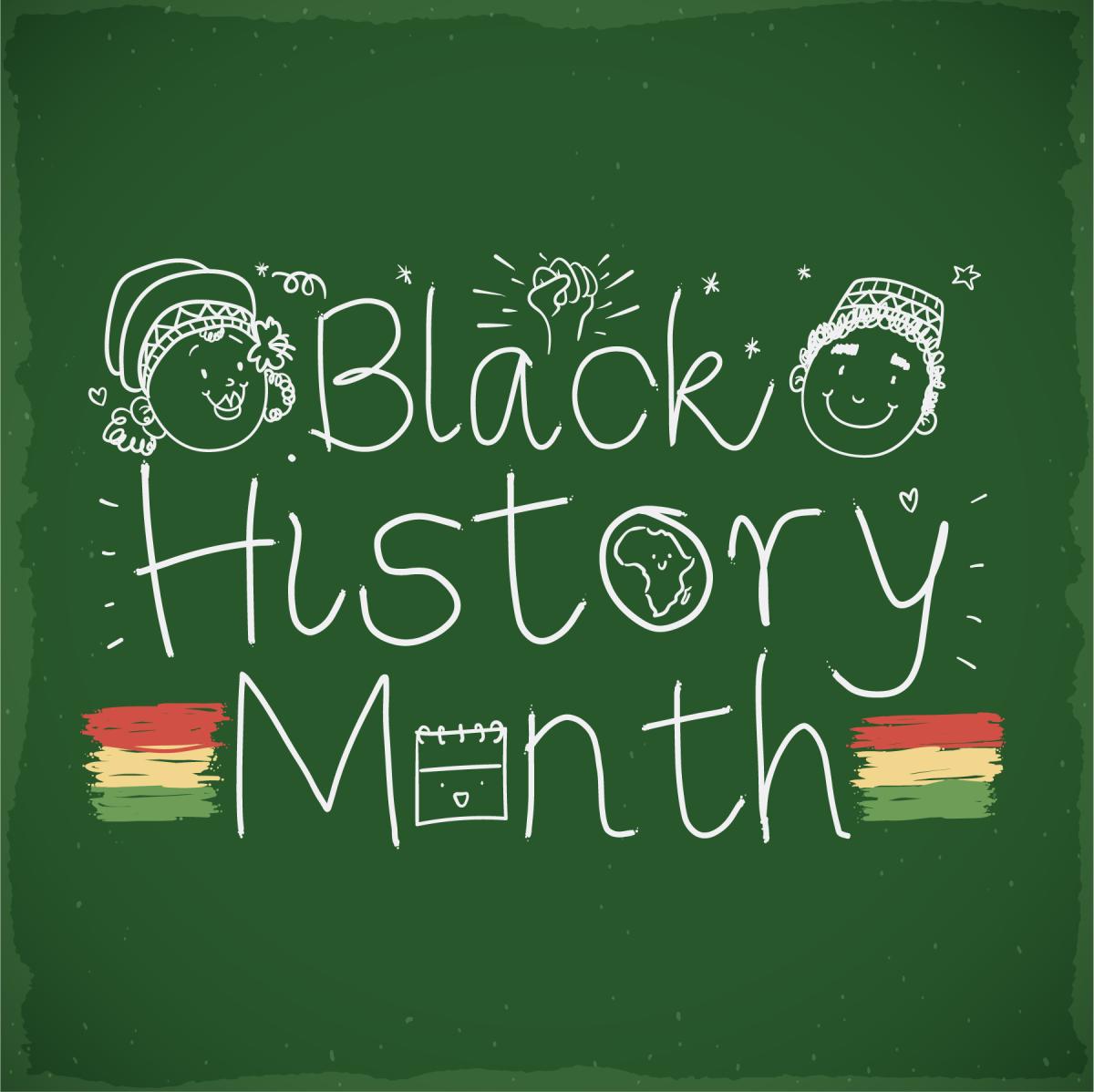 Chalkboard with "Black History Month"